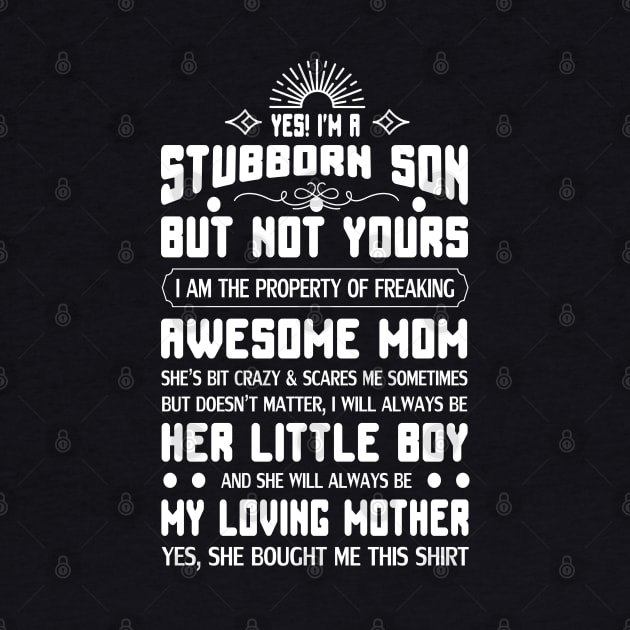 Yes I am a Stubborn Son by Global Creation